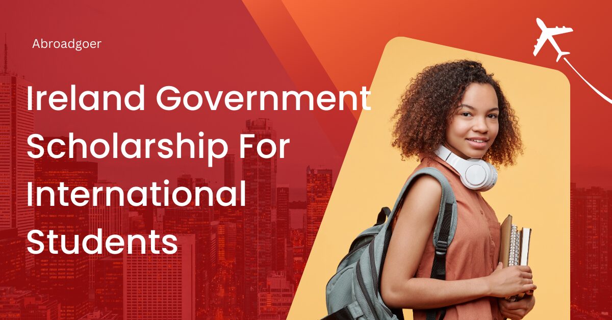 Ireland government scholarship for international students