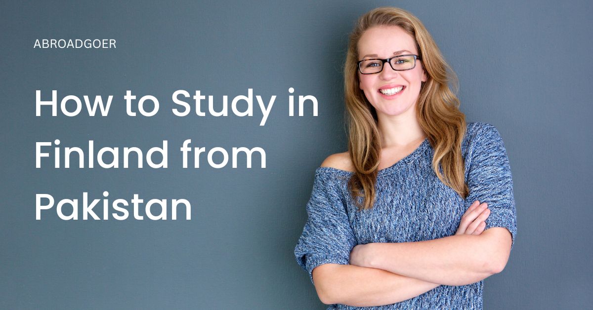 How to Study in Finland from Pakistan