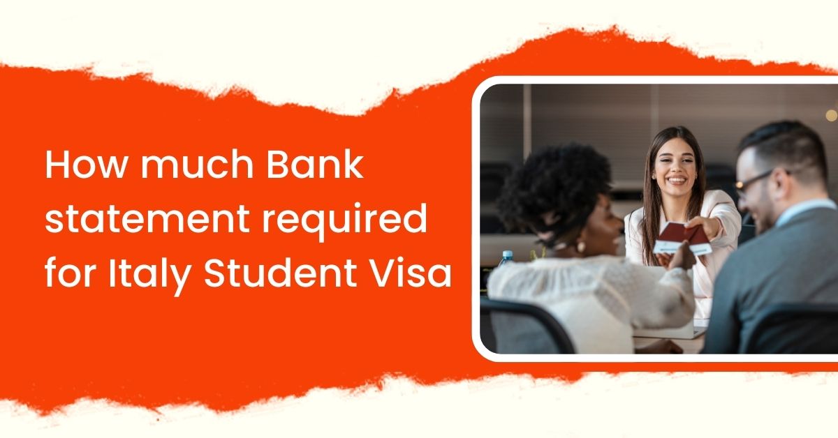 How much Bank Statement required for Italy Student visa