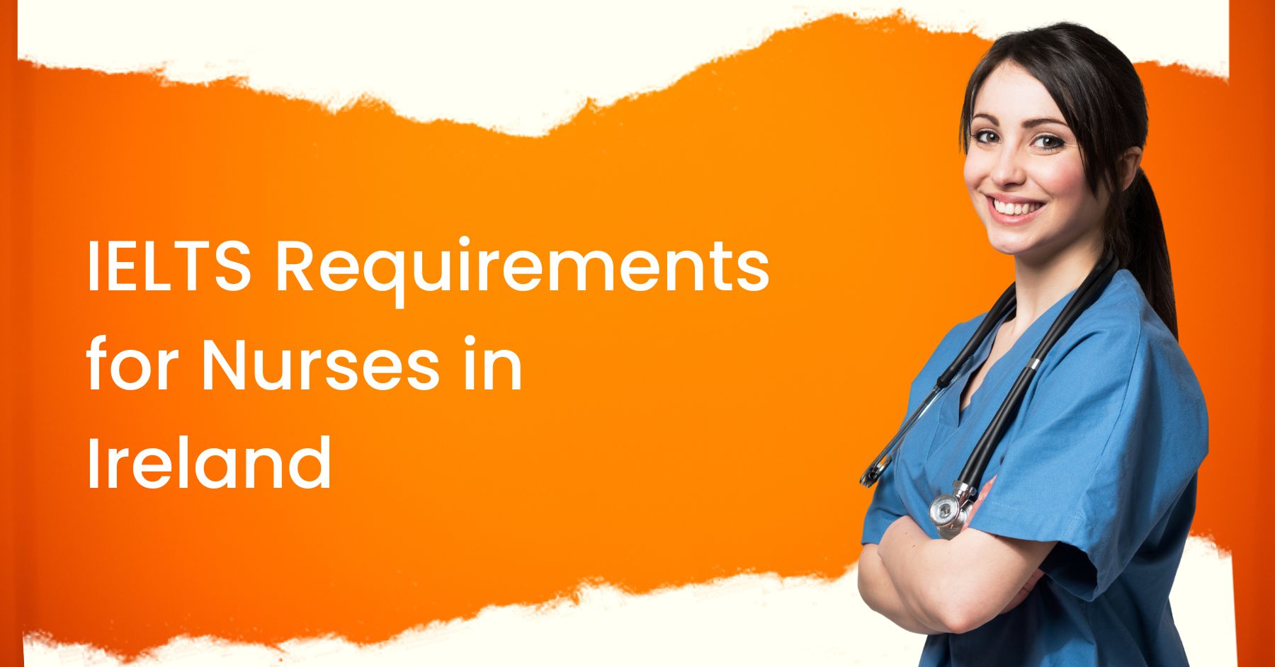 IELTS Requirements for Nurses in Ireland