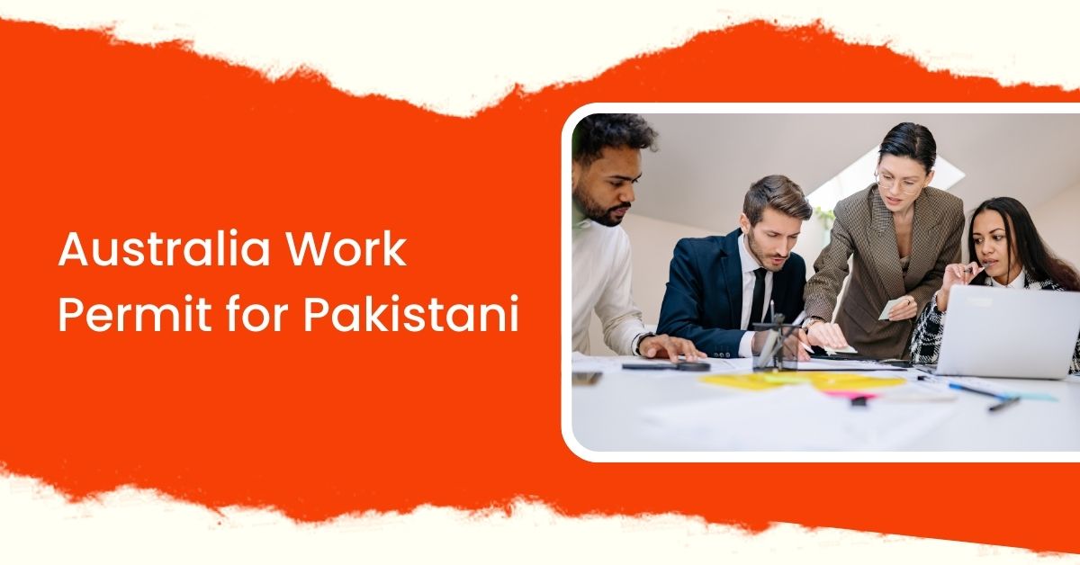 Australia Work Permit for Pakistani