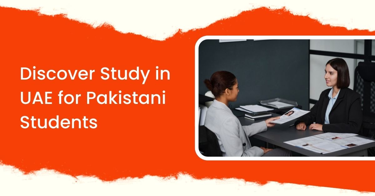 Discover Study in UAE for Pakistani Students
