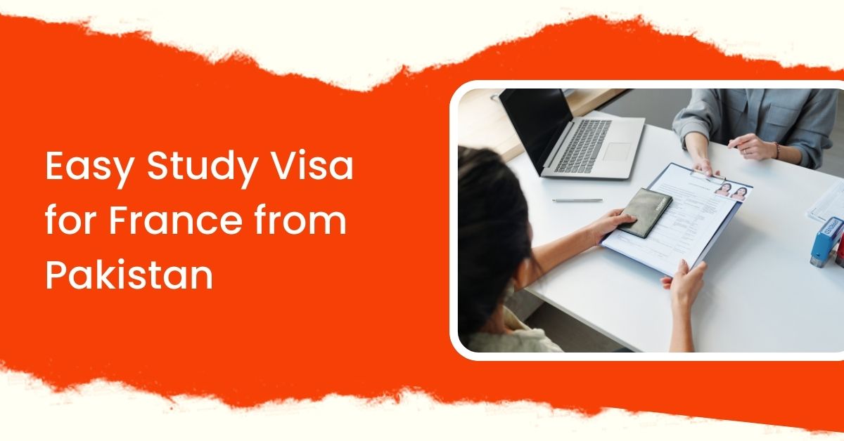 Easy Study Visa for France from Pakistan